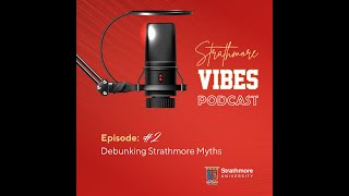 Debunking Strathmore Myths podcast [upl. by Sueaddaht228]