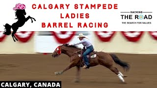 Calgary Stampede Ladies Barrel Racing [upl. by Nurav]