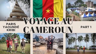 Voyage au Cameroun 2024  De Paris à Yaoundé Escapade à Kribi et Visite du Musée National  Part 1 [upl. by Ayanat]