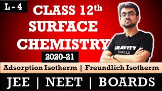 Surface Chemistry  Adsorption Isotherm  Freundlich Isotherm  L  4  JEE  NEET  BOARDS [upl. by Adnorahc]