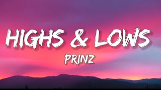 Prinz Gabriela Bee  Highs amp Lows Lyrics [upl. by Htilil]