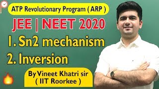 Sn2 mechanism Lecture 3  Class 12  IIT JEE  Vineet Khatri  ATP STAR [upl. by Atiuqehc]