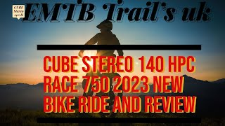 Cube Stereo 140 HPC Race 750 2023 new bike ride and review [upl. by Morel]