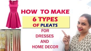 How to make 6 Types of PleatsFor dress amp home decor Full tutorial  In Hindi English Subtitles [upl. by Gibbeon]