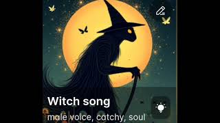 the witch song 1 [upl. by Armahs411]