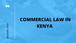 quotCommercial Law in Kenya Part Three ascertained and unascertained goodsquot [upl. by Power]