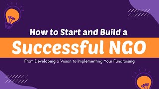 How to Start and Build a Successful NGO Part 1 Understanding the basics of NGO [upl. by Sandy]