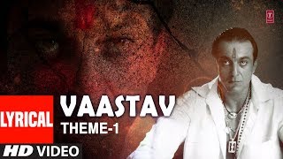 Vaastav Theme  1 Lyrical Video Song Ravindra Sathe  Vaastav  The Reality  Sanjay Dutt Namrta [upl. by Hauge]