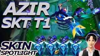 SKT T1 Azir  Skin Spotlight [upl. by Eluk]