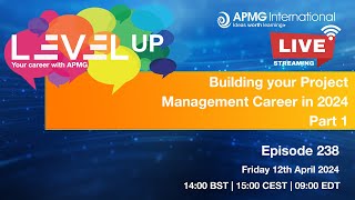 Episode 238 – Level Up your Career – Building your Project Management Career in 2024 Part 1 [upl. by Humo]