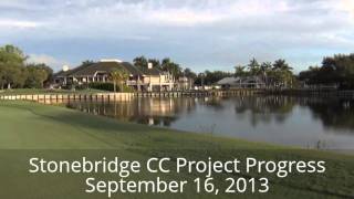 Stonebridge Country Club Project Progress September 16 2013 [upl. by Niassuh]