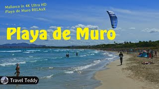 Playa de Muro RELAX in 4K UHD  Mallorca Balearen Spanien  Playa de Muro  Can Picafort Alcúdia [upl. by Arihaz]