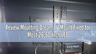 Review Mounting Dream TV Mount Fixed for Most 2660 Inch LED LCD and Plasma TVs TV Wall Mount TV B [upl. by Ataner851]