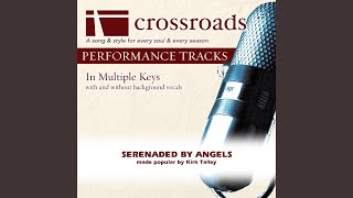 Serenaded by Angels Performance Track High with Background Vocals in Bb [upl. by Brill251]