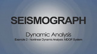 Nonlinear Dynamic Analysis MDOF System [upl. by Garlaand]