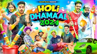 HOLI DHAMAAL 2024  Rachit Rojha [upl. by Owain]