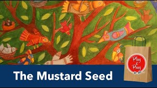 The Parable of the Mustard Seed [upl. by Greenberg625]