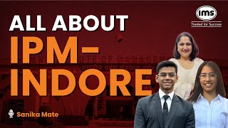 The Campus Insider  All about IPM at IIM Indore [upl. by Mahtal]