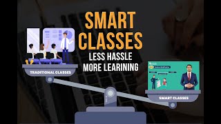 Smart Classes Less Hassle More Learning [upl. by Yrtnej]