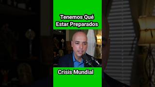 🛑 ¿Estas Preparado Para La Crisis Mundial Que Está Por Venir Luis Román [upl. by Namielus]