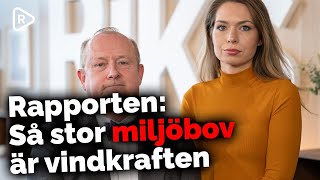 Rapporten Så stor miljöbov är vindkraften [upl. by Aileduab251]