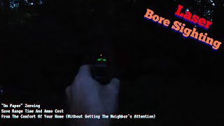 Laser Bore Sighting  Getting Your Irons Scopes Or Red Dots On Paper Quickly And Cheaply [upl. by Ayatan]