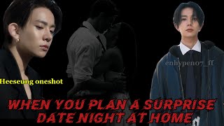 When you plan a surprise date night at home  Heeseung oneshot [upl. by Llenyaj]