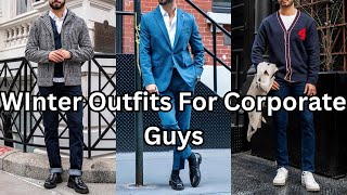 Winter Outfits Idea For Corporate Guyquots 202425 [upl. by Law276]