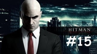 Hitman Absolution Walkthrough  Part 15 [upl. by Whitney]