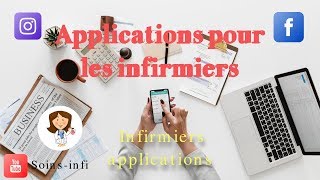 Quelques Applications de soins infirmiersétudiants infirmiersdes applications pour les infirmiers [upl. by Hamon419]