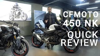 CFMOTO 450NK QUICK REVIEW  CFMOTO CALAMBA [upl. by Kal]