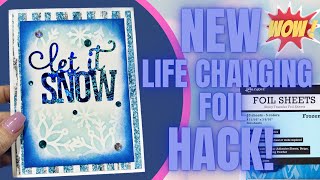 💥NEW ADHESIVE FOIL HACK 💥 Card Makers and Crafters  YES YOU CAN DO THIS 😱 [upl. by Loleta]