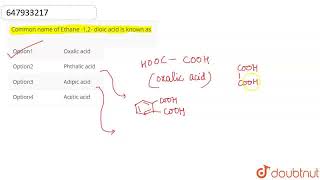 Common name of Ethane 12 dioic acid is known as  CLASS 12  ALDEHYDES KETONES AND CARBOXYL [upl. by Aural]