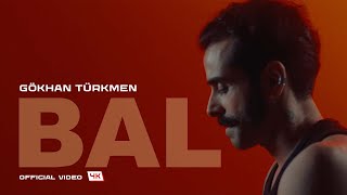 Bal Official Video  4K  Gökhan Türkmen [upl. by Kohn400]