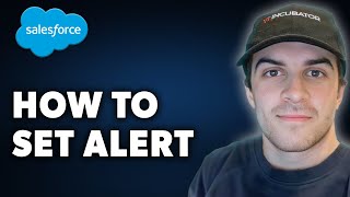 How to Set Alert on Salesforce Full 2024 Guide [upl. by Sarah]