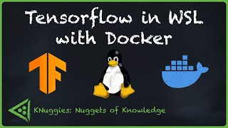 Tensorflow with GPU on Windows WSL using Docker [upl. by Vassar]