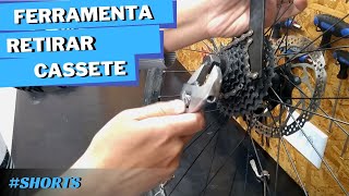 COMO TIRAR O CASSETE K7  FERRAMENTA para TIRAR O CASSETE da BIKE  Shorts [upl. by Croft]