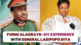 Funmi Aragbaye My Experience with General Ladipupo Diya what he did that i will never forget [upl. by Lundell696]