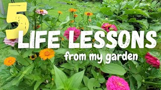 Heres What My Garden Taught Me About Life [upl. by Wilkins]