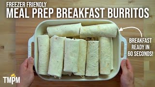 Have Breakfast Ready in 60 Seconds Each Morning with these Freezer Friendly Breakfast Burritos [upl. by Garaway786]