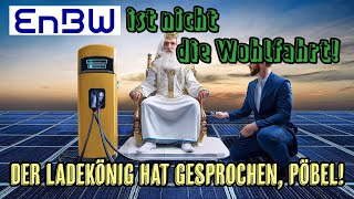 Der Ladekönig hat gesprochen Pöbel EnBW ist nicht die Wohlfahrt 🤬🪫 [upl. by Ruhtua]