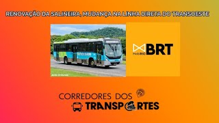 Renovação de ônibus para a Salineira Mudança nas linhas diretas do BRT Transoeste [upl. by Thesda776]