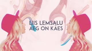 LIIS LEMSALU  quotAeg on käesquot Estonian version of quotKeep Runningquot Eesti Laul 2017 [upl. by Pedersen]