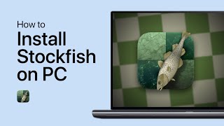 How To Install Stockfish on Windows PC  Complete Guide [upl. by Hubbard11]