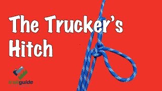 The BEST way to tie a Truckers Hitch [upl. by Shifra]