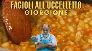 FAGIOLI ALLUCCELLETTO  Le ricette di Giorgione [upl. by Aihsila]