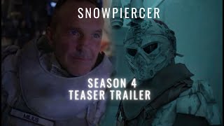 Snowpiercer Season 4 Teaser Trailer ❅ [upl. by Atirma]