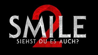 Smile 2 Siehst du es auch  Trailer German Deutsch 2024 [upl. by Valeta36]