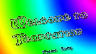 Temptation Theme Song Remix [upl. by Thenna]