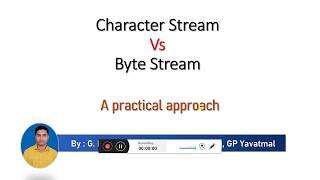 Character Stream Vs Byte Stream in Java [upl. by Sly62]